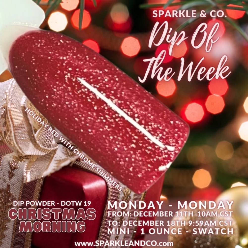 Sparkle & Co DOTW 19 Christmas Morning Mini Dip Powder